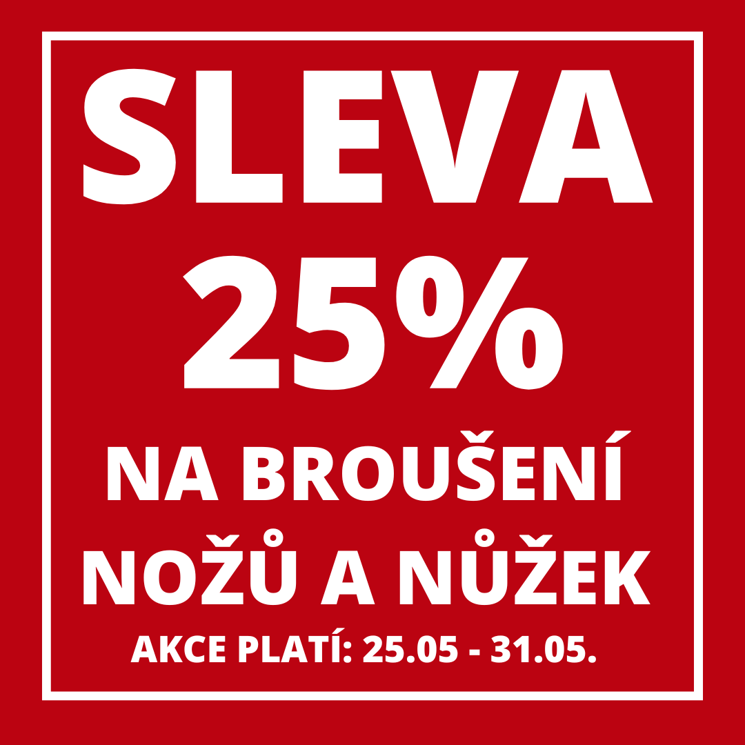 Sleva 26% na broušení