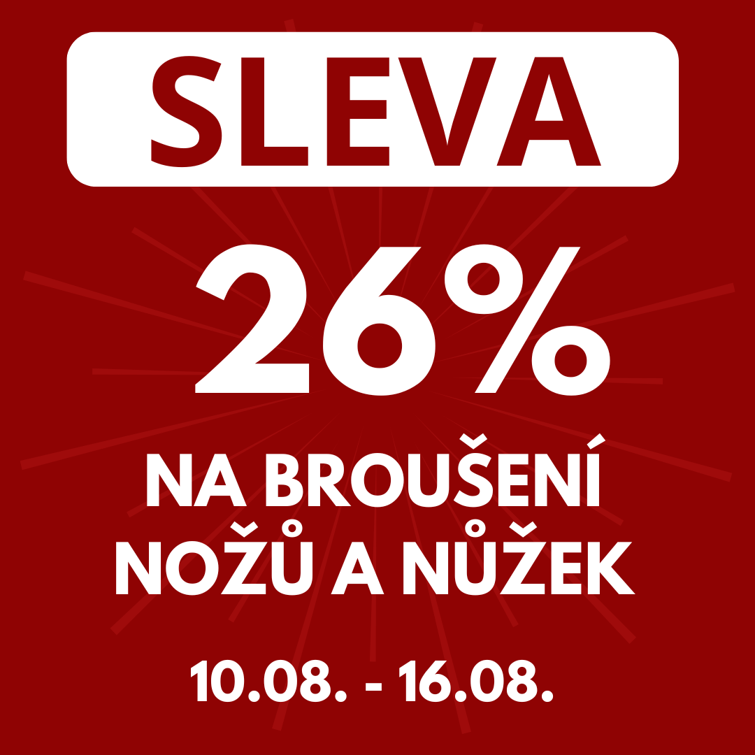 Sleva 26% na broušení
